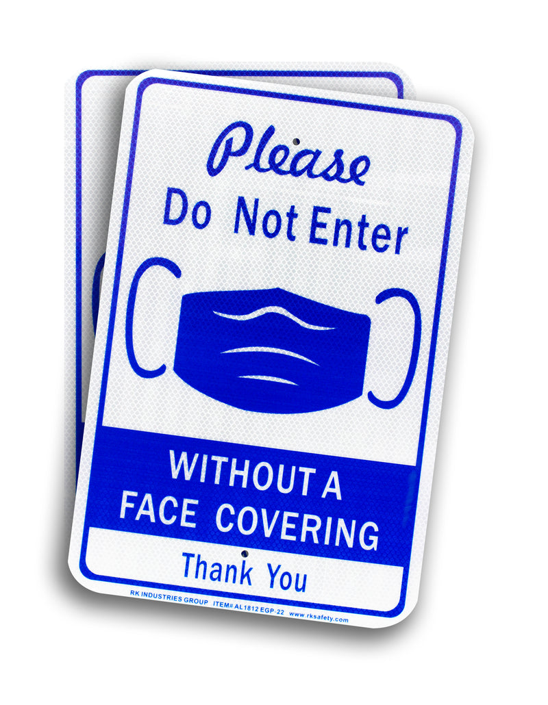 RK Safety COVID Sign AL1812 EGP-22 Please DO NOT Enter Without A FACE COVERINGEngineer Grade Reflective Aluminum Sign, 12" x 18"-RK Safety-RK Safety