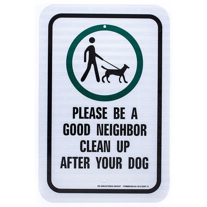 RK Safety Sign, Legend "Please be a good neighbor, Clean up after your dog"-RK Safety-RK Safety
